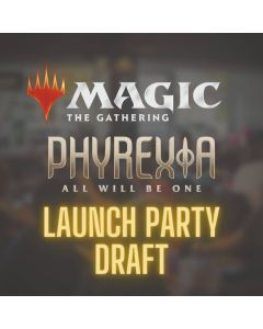 Magic Launch Party Draft - Phyrexia All Will Be One